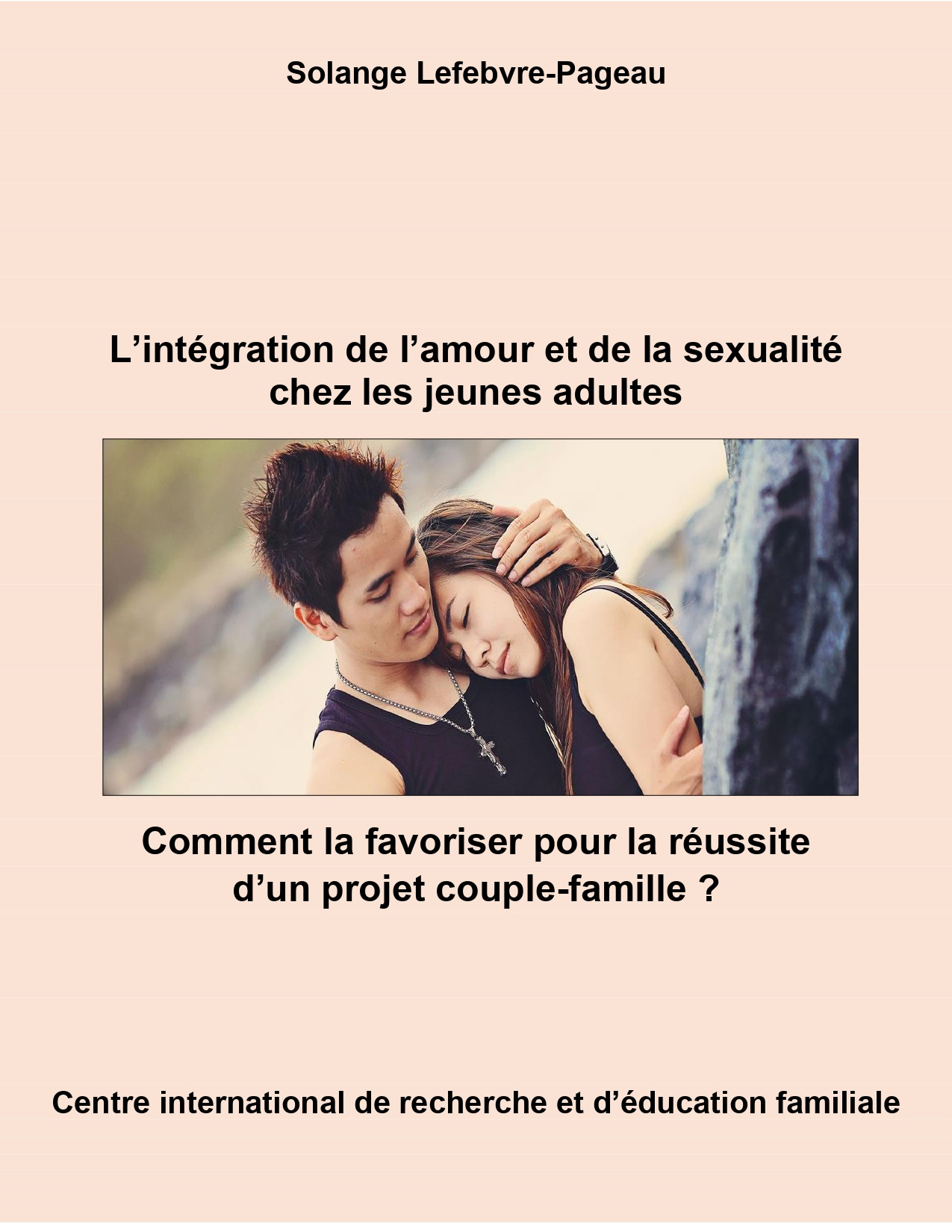 Cover of the digital book The Integration of Love and Sexuality in Young Adults
